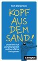 Kopf aus dem Sand!