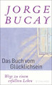 Das Buch vom Glücklichsein