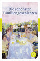 Die schönsten Familiengeschichten