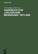 Handbuch zur 'Völkischen Bewegung' 1871-1918