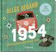 Alles begann 1954