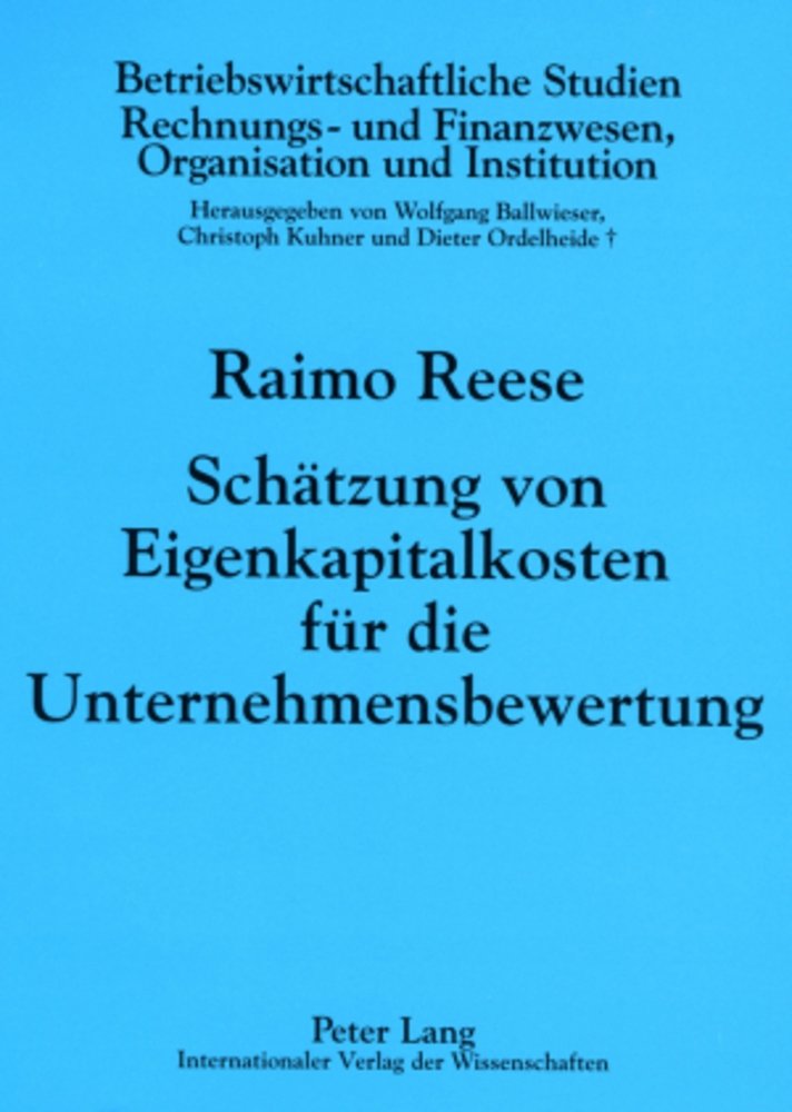 Schätzung von Eigenkapitalkosten für die Unternehmensbewertung