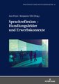 Sprachreflexion ¿ Handlungsfelder und Erwerbskontexte