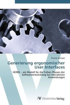 Generierung ergonomischer User Interfaces