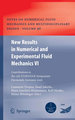 New Results in Numerical and Experimental Fluid Mechanics VI