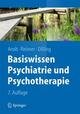 Basiswissen Psychiatrie und Psychotherapie