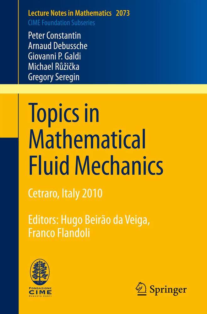 Topics in Mathematical Fluid Mechanics