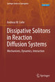 Dissipative Solitons in Reaction Diffusion Systems