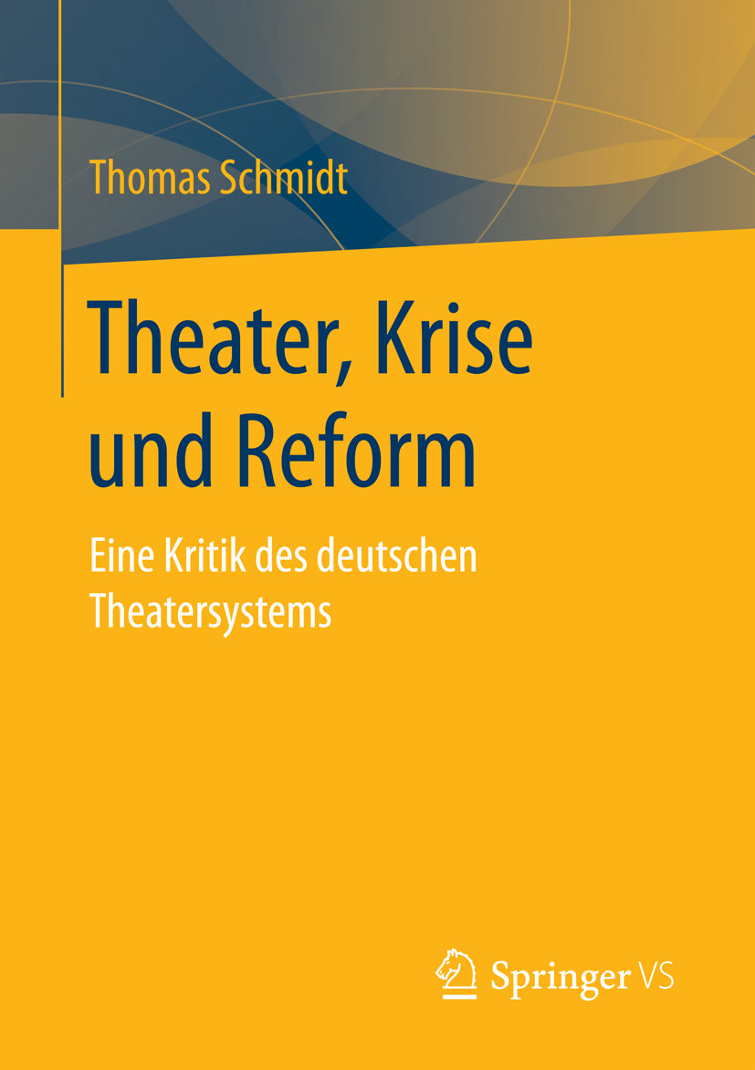 Theater, Krise und Reform