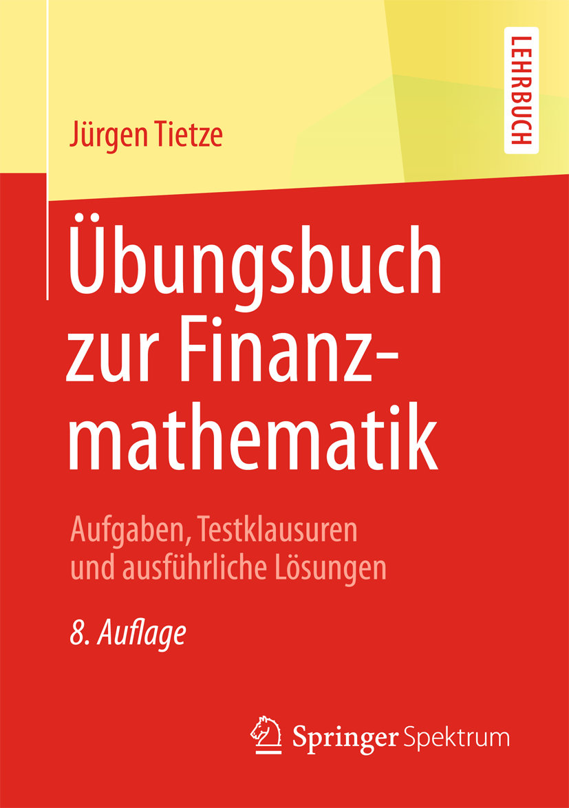 Übungsbuch zur Finanzmathematik