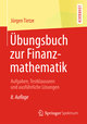 Übungsbuch zur Finanzmathematik