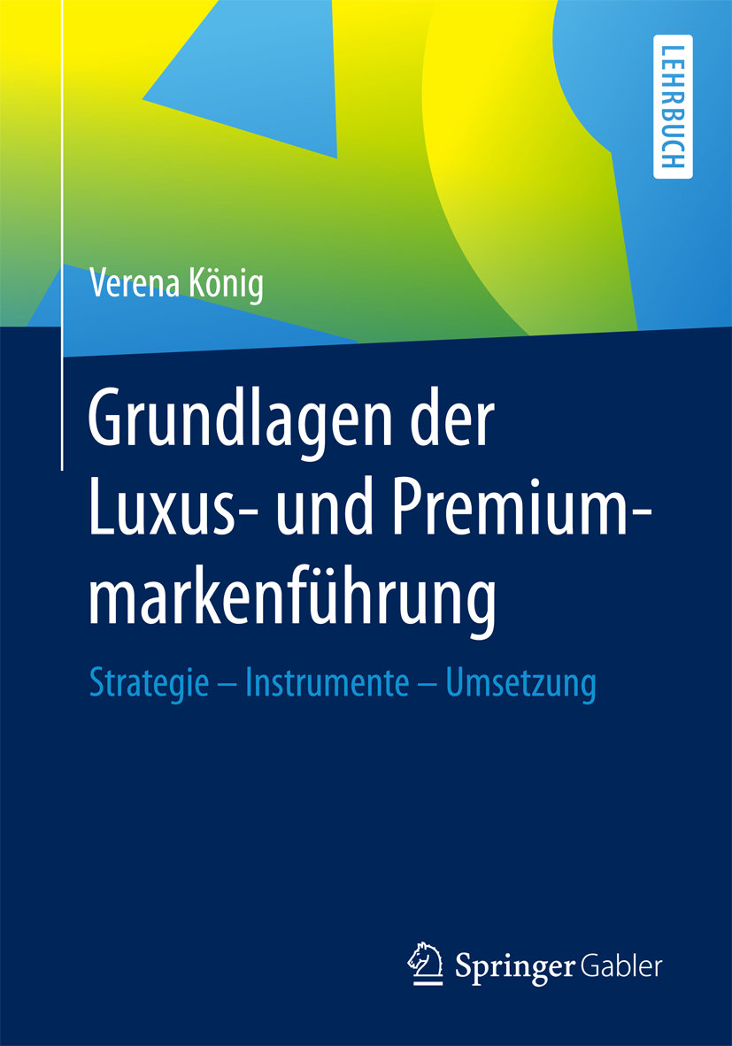 Grundlagen der Luxus- und Premiummarkenführung