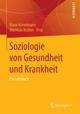 Soziologie von Gesundheit und Krankheit