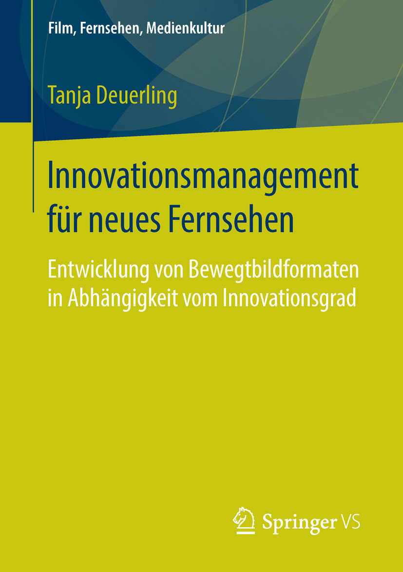 Innovationsmanagement für neues Fernsehen