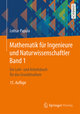 Ein Lehr- und Arbeitsbuch für das Grundstudium - Mathematik für Ingenieure und Naturwissenschaftler