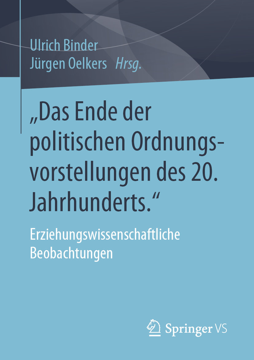 ¿Das Ende der politischen Ordnungsvorstellungen des 20. Jahrhunderts.'