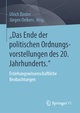 ¿Das Ende der politischen Ordnungsvorstellungen des 20. Jahrhunderts.'