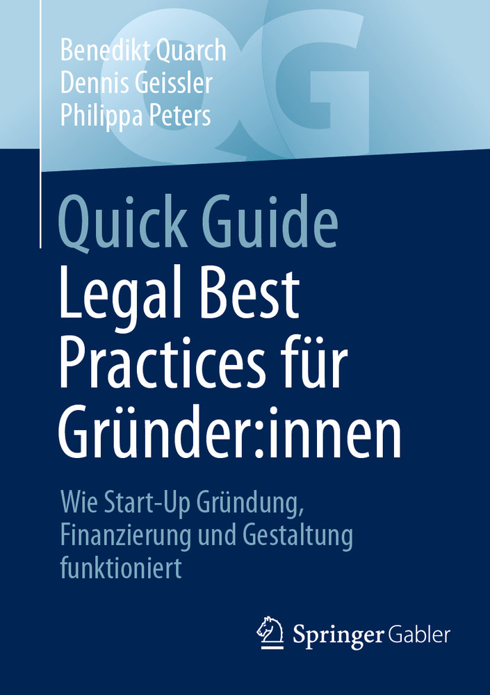 Quick Guide Legal Best Practices für Gründer:innen