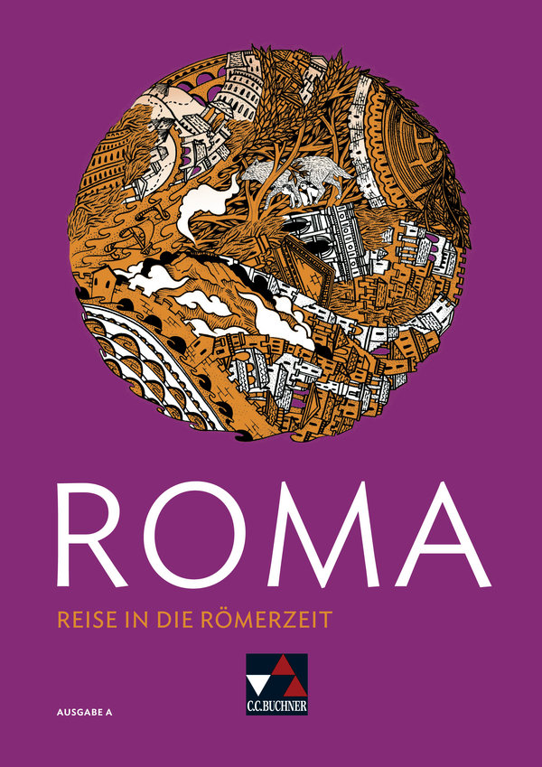 ROMA A Reise in die Römerzeit