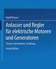 Anlasser und Regler für elektrische Motoren und Generatoren