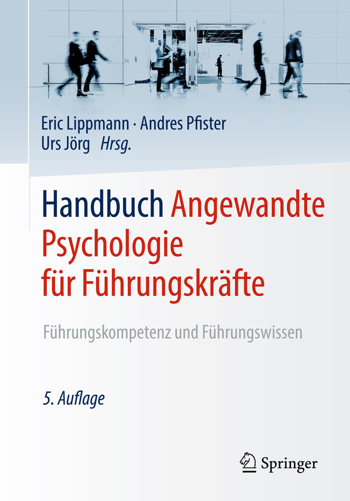 Handbuch Angewandte Psychologie für Führungskräfte