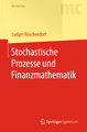 Stochastische Prozesse und Finanzmathematik