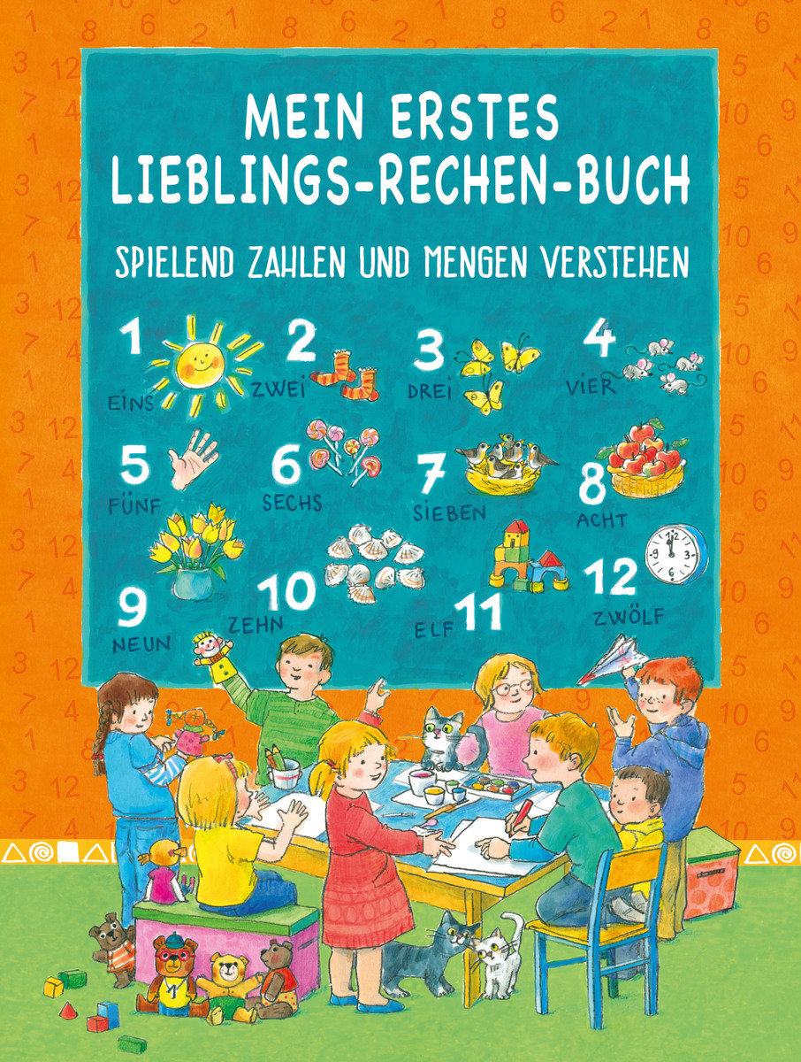 MEIN ERSTES LIEBLINGS-RECHEN-BUCH