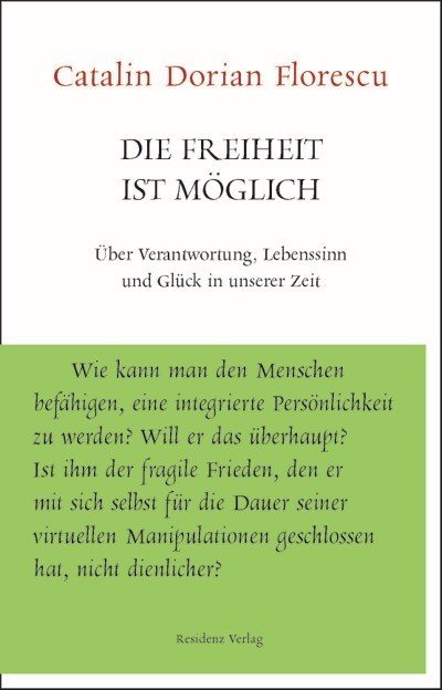 Die Freiheit ist möglich