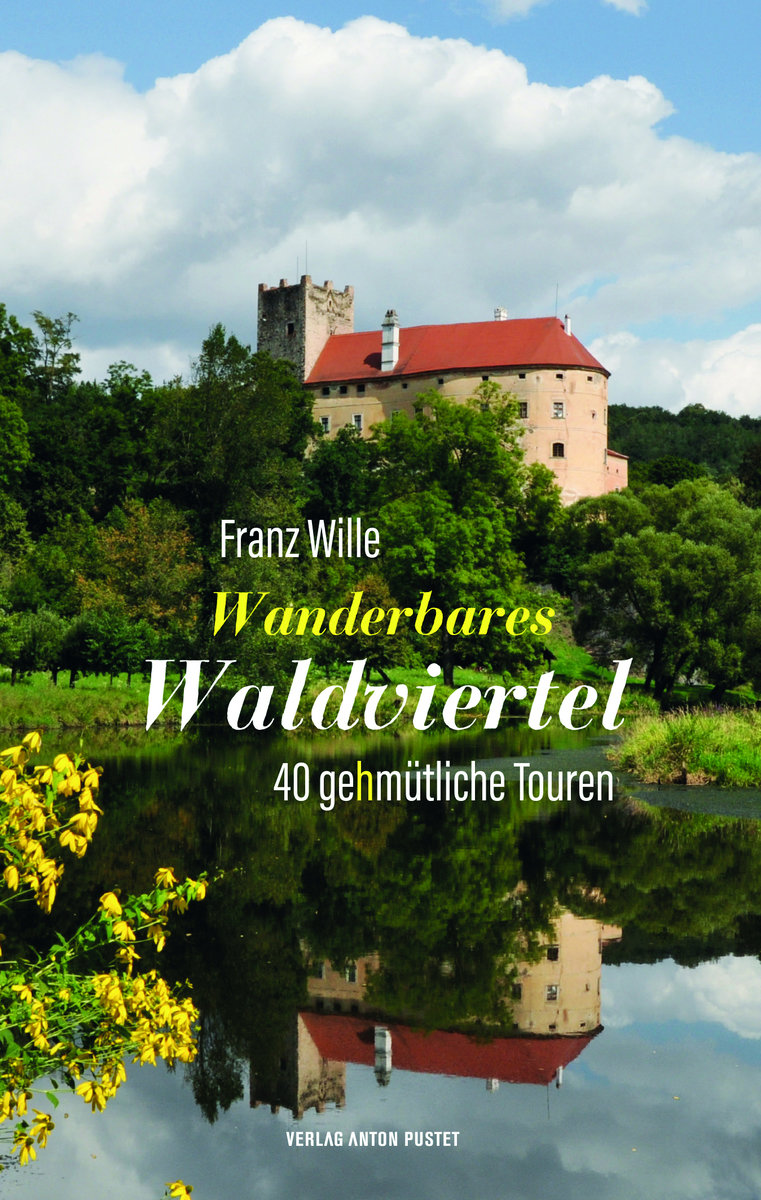 Wanderbares Waldviertel