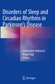 Disorders of Sleep and Circadian Rhythms in Parkinson's Disease