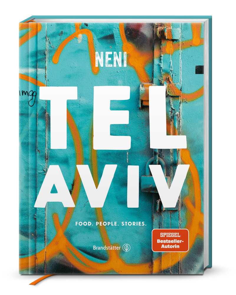 Tel Aviv by Neni. Food. People. Stories