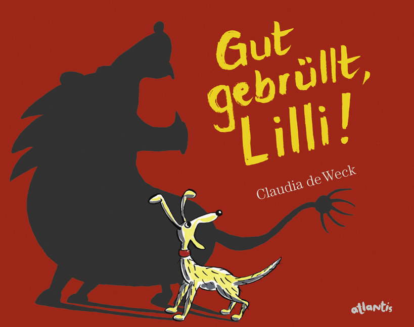 Gut gebrüllt, Lilli !