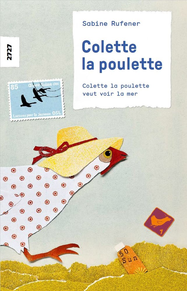 Colette la poulette veut voir la mer