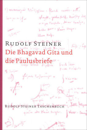 Die Bhagavad Gita und die Paulusbriefe