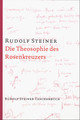 Die Theosophie des Rosenkreuzers