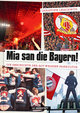 Mia san die Bayern!