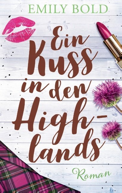 Ein Kuss in den Highlands