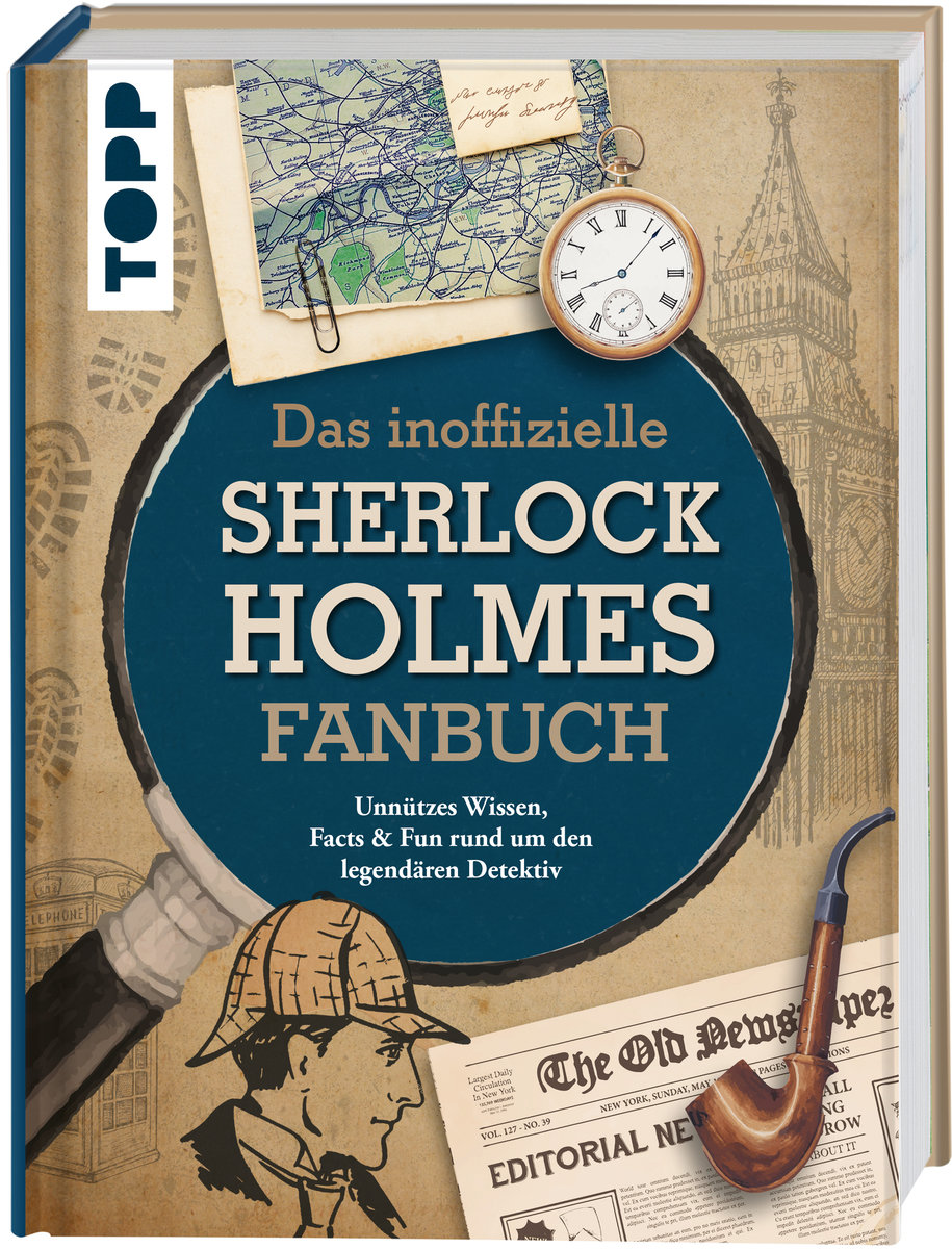 Das inoffizielle Sherlock Holmes Fan-Buch