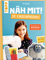 Näh mit! Die Kindernähschule