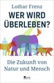 Wer wird überleben?