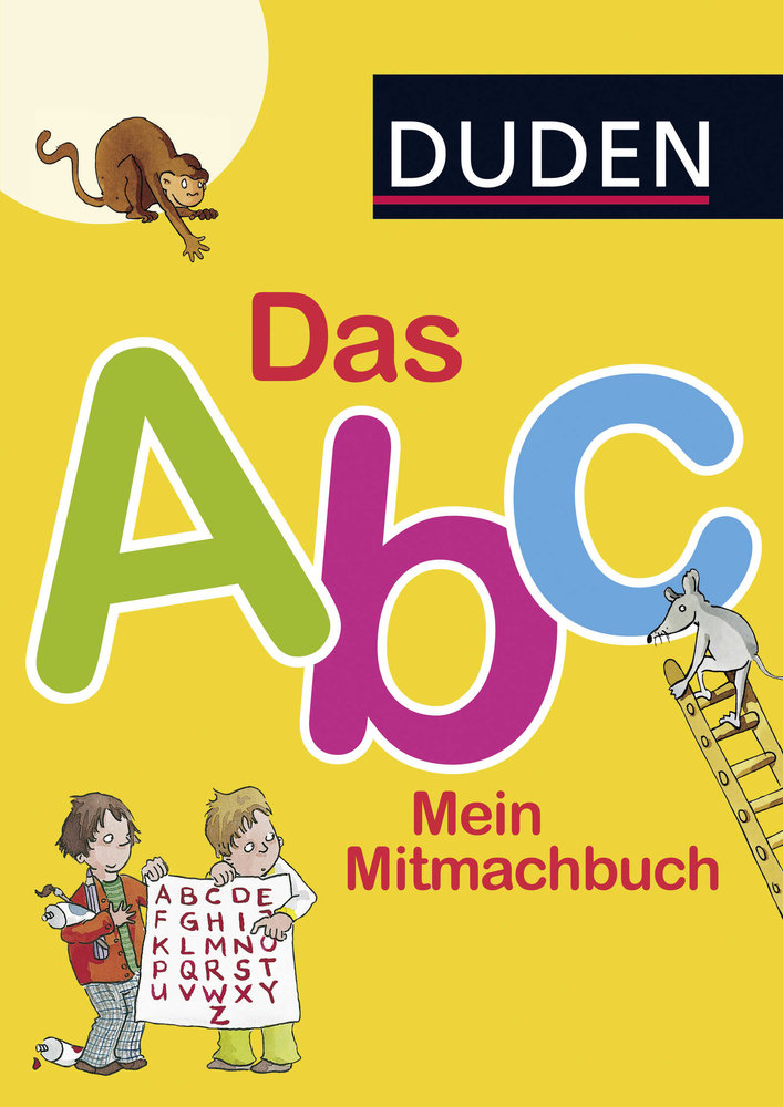 Duden: Das Abc. Mein Mitmachbuch