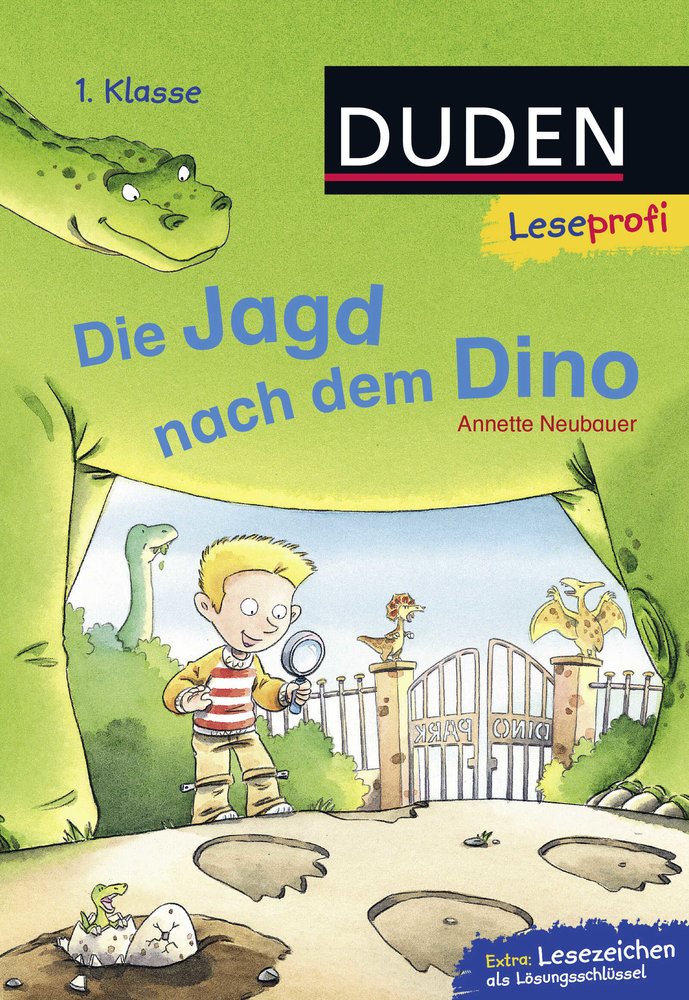 Duden Leseprofi - Die Jagd nach dem Dino, 1. Klasse