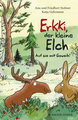 Erkki, der kleine Elch - Auf sie mit Geweih!