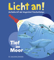 Tief im Meer