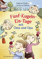 Fünf-Kugeln-Eis-Tage mit Oma und Opa