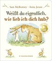 Weißt du eigentlich, wie lieb ich dich hab?