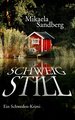 Schweig still