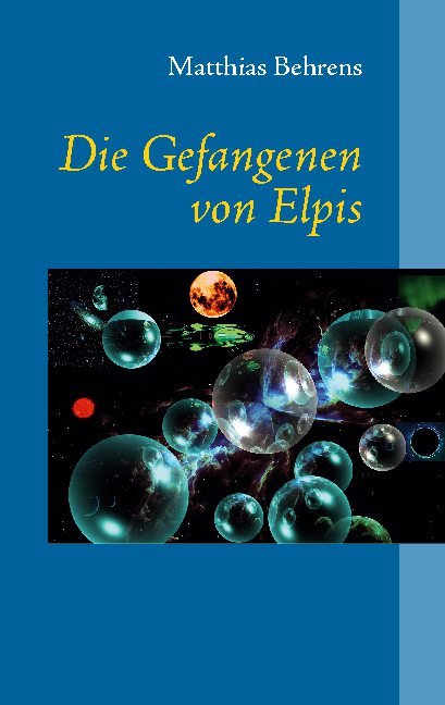 Die Gefangenen von Elpis