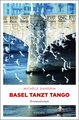 Basel tanzt Tango