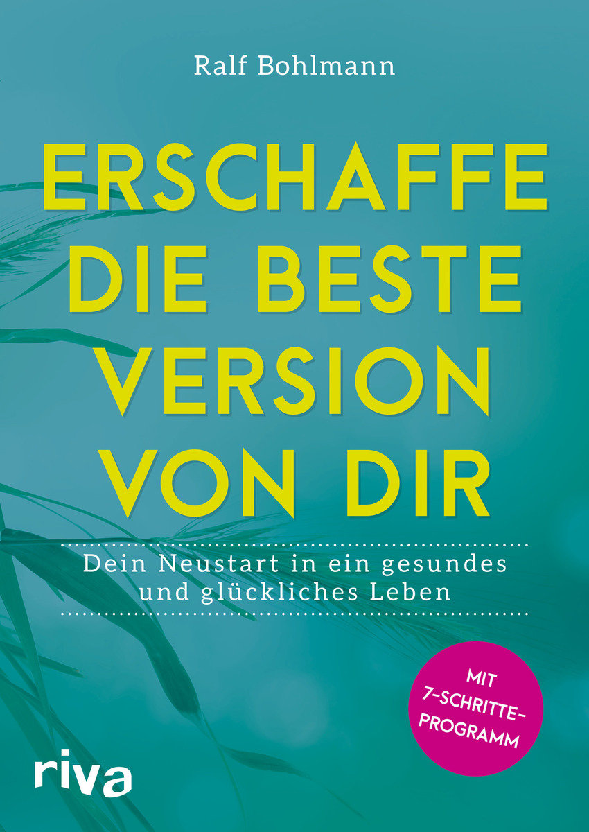 Erschaffe die beste Version von dir